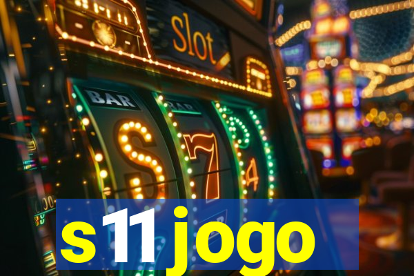s11 jogo